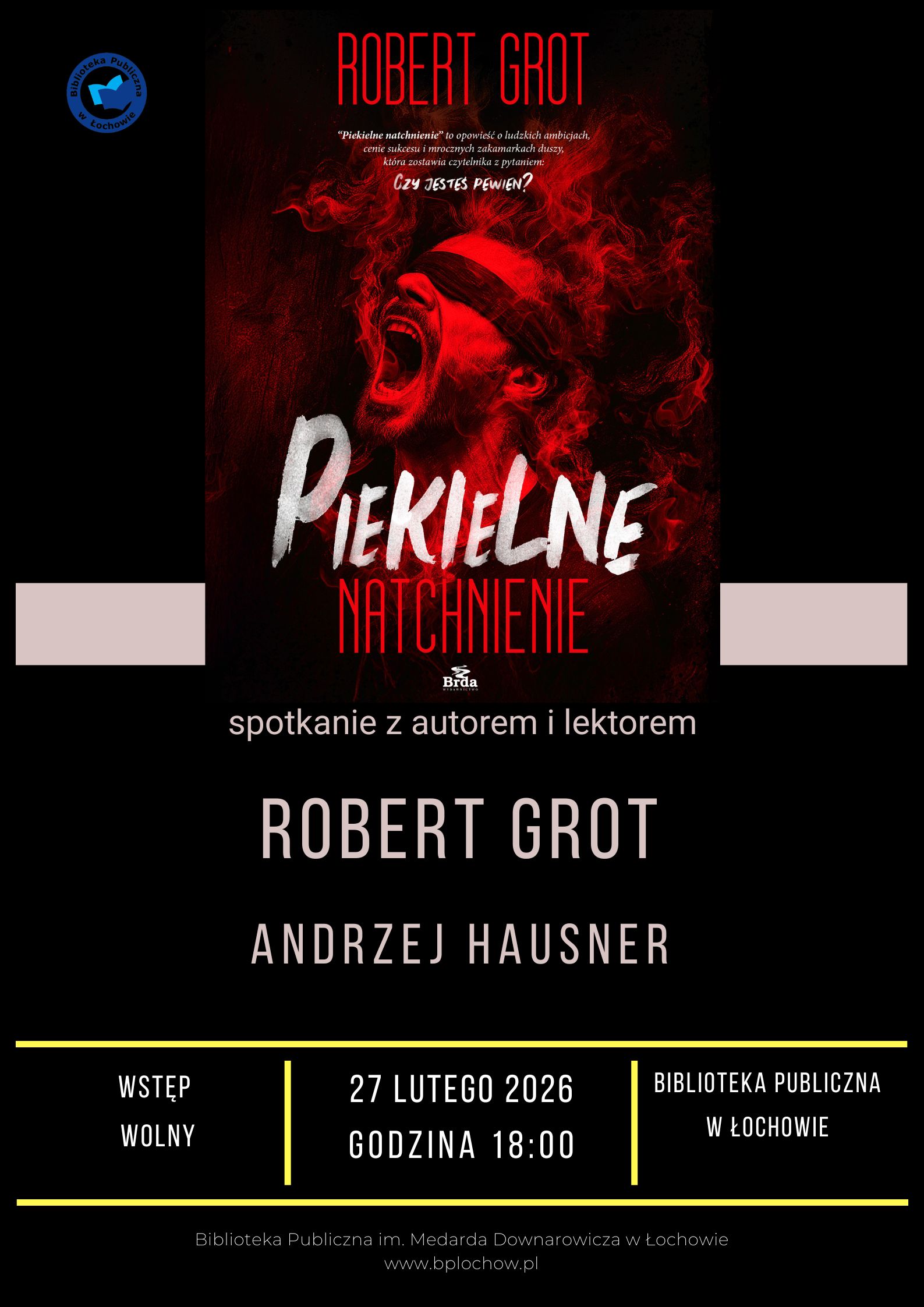 Spotkanie z Robertem Grotem, autorem powieści „Piekielne natchnienie” – zaproszenie