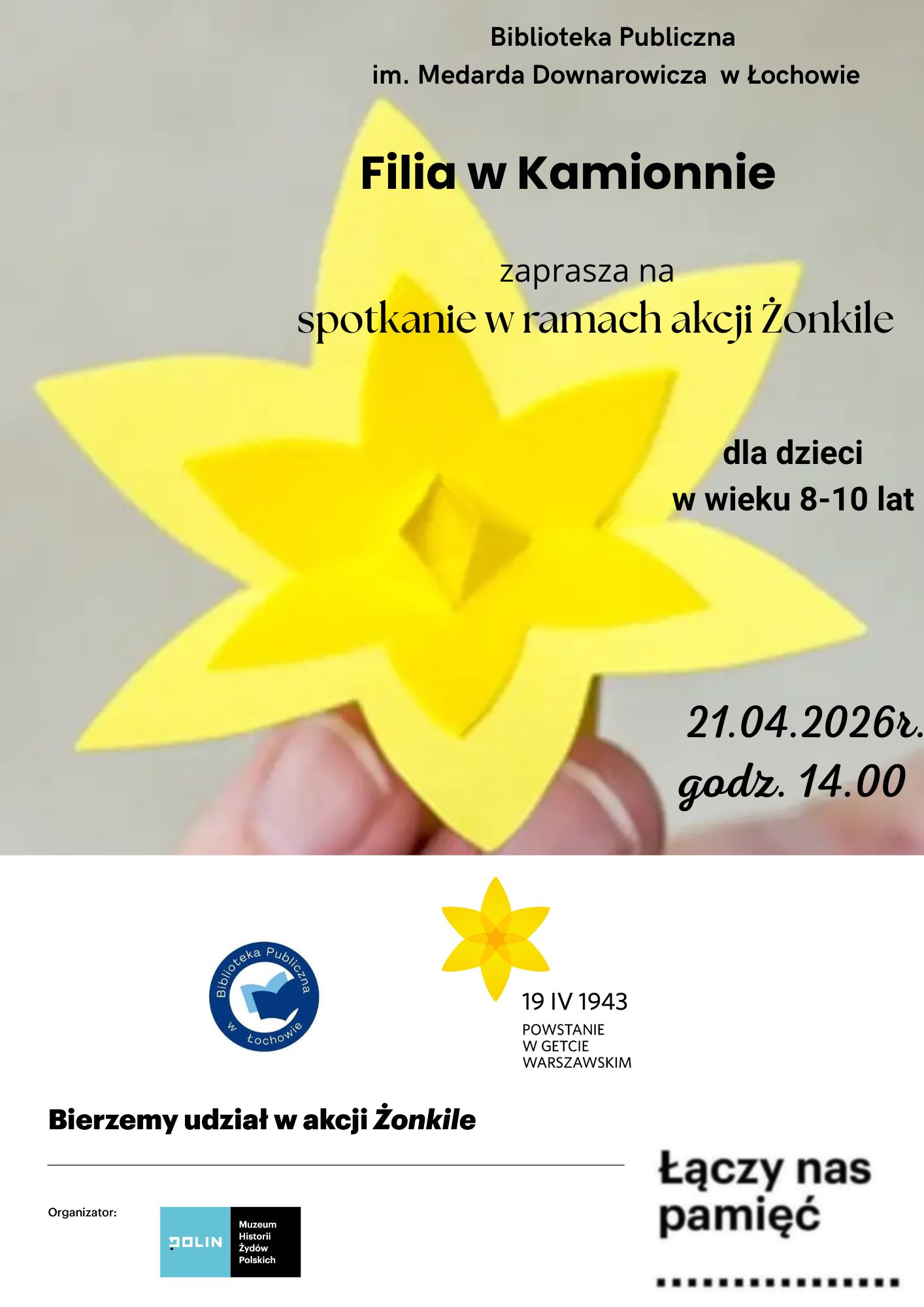 Akcja społeczno-edukacyjna Żonkile w filii w Kamionnie- zaproszenie